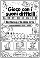 anteprima - Materiale di supporto/inclusione - Gioco con i suoni difficili – CIA,CIO,CIU, GIÀ, GIO, GIÙ, CI, CE - Pagina di copertina