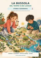 anteprima - Esercizi - La Bussola del Tempo e dei Luoghi- storia e geografia classe 1^ - Pagina di copertina
