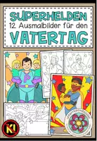 Vorschau - Mal- und Bastelvorlagen - Vatertag – Superhelden Ausmalbilder | 12 Malvorlagen 3.–4. Klasse - Deckblatt