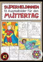 Vorschau - Mal- und Bastelvorlagen - Muttertag – Superheldinnen ausmalen und gestalten | 13 Malvorlagen 3.–4. Klasse - Deckblatt