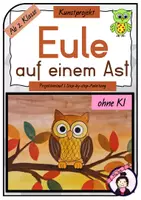 Vorschau - Stundenentwürfe - Kunst Herbst: EULE auf einem AST | Kunstprojekt Grundschule ab Klasse 2 - Deckblatt