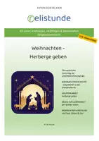 Vorschau - Stundenentwürfe - Weihnachten - Herberge geben - katholische Religion (5./6. Schulstufe) - Deckblatt