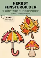 Vorschau - Mal- und Bastelvorlagen - Herbst Fensterdeko Klasse 1-4 | 10 Fensterbilder mit Transparentpapier basteln | Bastelvorlagen für Sonnenfänger & Suncatcher - Deckblatt