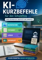 Vorschau - Anderer Materialtyp - KI-Kurzbefehle für den Schulalltag - Deckblatt