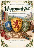 Vorschau - Arbeitsblätter - Wappenwerkstatt – Mein Wappen, meine Stärken! Mittelalter kreativ und differenziert entdecken - Deckblatt