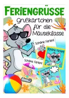 Vorschau - Mal- und Bastelvorlagen - Feriengrüße Mäuseklasse kostenlos für das Klassentier Maus in der Grundschule - Deckblatt