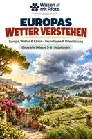Vorschau - Arbeitsblätter - Europas Wetter verstehen – Von Sonne, Regen und regionalen Unterschieden | Geografie Klasse 5–6 - Deckblatt