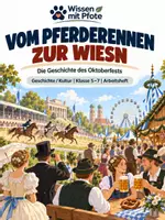 Vorschau - Arbeitsblätter - Vom Pferderennen zur Wiesn | Die Geschichte des Oktoberfests - Deckblatt