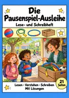 Vorschau - Arbeitsblätter - Die Ausleihe der Pausenspiele: Deutsch Lesen, Schreiben, Leseheft, Schreibheft und Arbeitsblätter mit Lösungen - Deckblatt