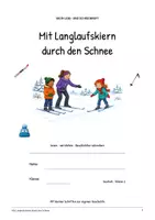 Vorschau - Arbeitsblätter - Mit Langlaufskiern durch den Schnee: Deutsch Lesen, Schreiben, Leseheft, Schreibheft und Arbeitsblätter mit Lösungen - Seite 1