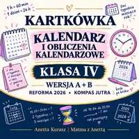 zapowiedź - Kartkówka IV - Kalendarz i obliczenia kal. Grupa A i B - obwoluta