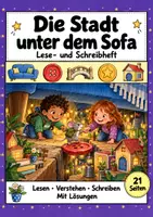 Vorschau - Arbeitsblätter - Die Stadt unter dem Sofa: Deutsch Lesen, Schreiben, Leseheft, Schreibheft und Arbeitsblätter mit Lösungen - Deckblatt