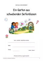 Vorschau - Arbeitsblätter - Ein Garten aus schwebenden Seifenblasen: Deutsch Lesen, Schreiben, Leseheft, Schreibheft und Arbeitsblätter mit Lösungen - Seite 1