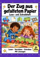 Vorschau - Arbeitsblätter - Der Zug aus gefaltetem Papier: Deutsch Lesen, Schreiben, Leseheft, Schreibheft und Arbeitsblätter mit Lösungen - Deckblatt