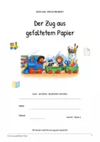 Vorschau - Arbeitsblätter - Der Zug aus gefaltetem Papier: Deutsch Lesen, Schreiben, Leseheft, Schreibheft und Arbeitsblätter mit Lösungen - Seite 1