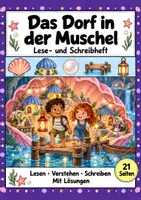 Vorschau - Arbeitsblätter - Das Dorf in der Muschel: Deutsch Lesen, Schreiben, Leseheft, Schreibheft und Arbeitsblätter mit Lösungen - Deckblatt
