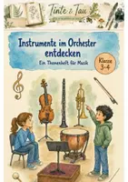 Vorschau - Arbeitsblätter - Musik Klasse 4 -3 Instrumente im Orchester - Deckblatt