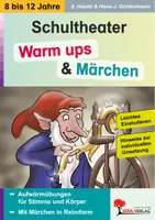 Vorschau - Arbeitsblätter - Schultheater: Warm ups und Märchen – Mit Märchen in Reimform | Theater Deutsch Grundschule Sekundarstufe I Klasse 3-6 | Märchen, Theaterstücke, Warm ups, Theater-AG, Jugendtheater, Reimform - Deckblatt