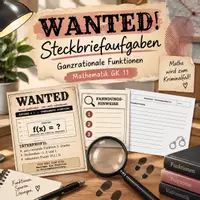Vorschau - Stundenentwürfe - WANTED! - Steckbriefaufgaben zu ganzrationalen Funktionen als Kriminalfall - Gruppenarbeit - Deckblatt