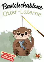 Vorschau - Mal- und Bastelvorlagen - Otter-Laterne – Bastelvorlage I Schablonen für Kopf und Körperteile - Deckblatt