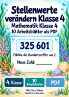 Vorschau - Arbeitsblätter - Stellenwerte verändern Klasse 4 | Mathematik Klasse 4 | 10 Arbeitsblätter als PDF - Deckblatt