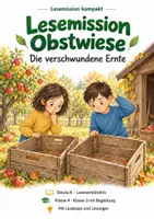 Vorschau - Arbeitsblätter - Leseverständnis Klasse 4 – Lesemission Obstwiese: Die verschwundene Ernte - Deckblatt