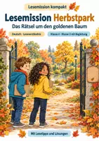 Vorschau - Arbeitsblätter - Leseverständnis Klasse 4 – Lesemission Herbstpark: Das Rätsel um den goldenen Baum - Deckblatt