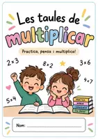 Vista previa - Hojas de trabajo - TAULES DE MULTIPLICAR DE L’1 AL 10 · APÈN, PRACTICA I CONSOLIDA! - Portada