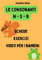 anteprima - Esercizi - Le Consonanti N - S - R - classe 1 - maestra Ilaria - Pagina di copertina