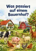 Vorschau - Mal- und Bastelvorlagen - Bauernhof entdecken, 30 Seiten Projektmaterial für Kita & Vorschule - Deckblatt