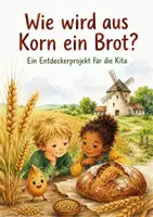Vorschau - Arbeitsblätter - Vom Korn zum Brot - Sachprojekt für Kinder - Deckblatt