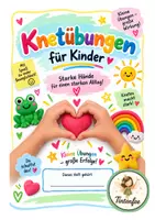 Vorschau - Arbeitsblätter - Knetübungen für Kinder, 11 spielerische Übungen zur Förderung der Feinmotorik und Fingerbeweglichkeit - Deckblatt