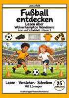 Vorschau - Arbeitsblätter - Wolverhampton Wanderers: Fußball Leseheft und Schreibheft mit Silben, Satzbau, Textverständnis, Arbeitsblättern und Lösungen - Deckblatt