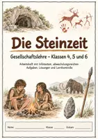 Vorschau - Stundenentwürfe - Die Steinzeit – Komplettes Unterrichtsmaterial für Klassen 4, 5, 6 | Arbeitsheft, Übungen, Lösungen & Lernkontrolle Test - Deckblatt