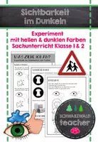 Vorschau - Arbeitsblätter - Experiment: Sichtbarkeit von Farben im Dunkeln (Sachunterricht Klasse 1 und 2) - Deckblatt