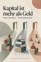 Vorschau - Arbeitsblätter - Kapitalsorten und ihre Umwandlung erklären – Unterrichtsstunde | Pädagogik Q1/Q2 - Deckblatt