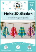 Vorschau - Mal- und Bastelvorlagen - 3D-Glocke basteln im Winter, Advent, Weihnachten | Kunst & Basteln Grundschule | Vorlagen & Anleitung | Klasse 2-4 - Deckblatt