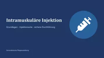 Vorschau - Präsentationen/Tafelbilder - Intramuskuläre Injektion Pflegeausbildung - Deckblatt