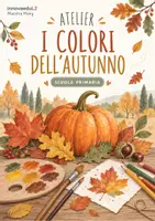 anteprima - Serie di lezioni - Atelier-I colori dell'Autunno. Arte e immagine - Pagina di copertina