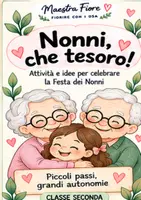 anteprima - Programmi scolastici / Materiali per docenti - Festa dei Nonni – Attività di italiano e percorso visuale - Pagina di copertina