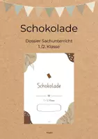 Vorschau - Unterrichtsreihen - Schokolade | Unterrichtsvorbereitung | Sachunterricht | NMG | 1./2. Klasse - Deckblatt