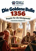 Vorschau - Arbeitsblätter - Die Goldene Bulle von 1356 – Regeln für die Königswahl | Geschichte Klasse 7–8 - Deckblatt