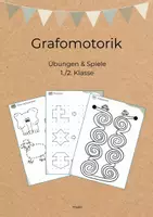 Vorschau - Arbeitsblätter - Grafomotorik - Übungen und Spiele für die 1. und 2. Klasse - Deckblatt