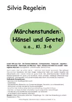 Vorschau - Arbeitsblätter - Märchenstunden 2: Hänsel und Gretel, Kl. 3-6 - Deckblatt