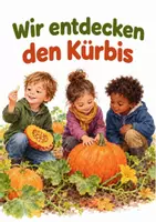 Vorschau - Spiele - Kürbisprojekt für Kinder - Vom Samen bis zur Ernte - Deckblatt