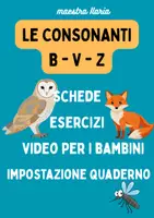 anteprima - Esercizi - Consonanti B - V - Z - classe prima - maestra Ilaria - Pagina di copertina
