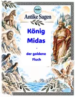 Vorschau - Unterrichtsreihen - Griechische Sagen: König Midas und der goldene Fluch - differenziertes Textverständnis - Deckblatt
