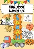 Vorschau - Mal- und Bastelvorlagen - Kürbis-Namensgirlande: Herbst-Bastelvorlage Alphabet A–Z | Klassendeko & Fensterbild (Klasse 1-4) - Deckblatt
