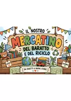 anteprima - Altro tipo di materiale - Il Mercatino del Baratto e del Riciclo – Progetto didattico con Role Play Riuso, Riciclo ed Educazione Ambientale - Pagina 1