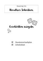 Vorschau - Stundenentwürfe - Kreatives Schreiben: Geschichten würfeln (Sek. 1) - Deckblatt